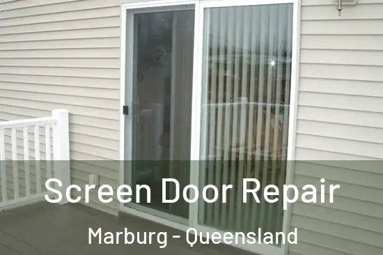 Screen Door Repair Marburg - Queensland