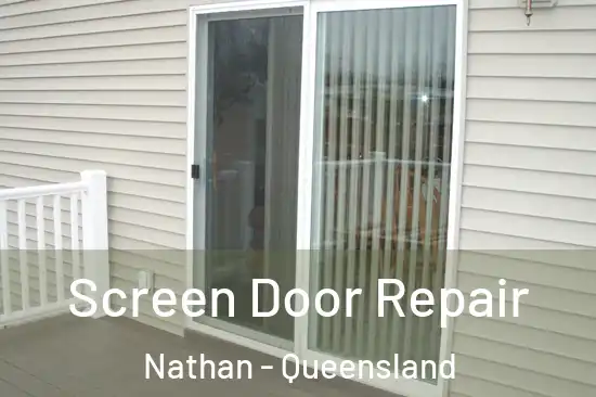 Screen Door Repair Nathan - Queensland
