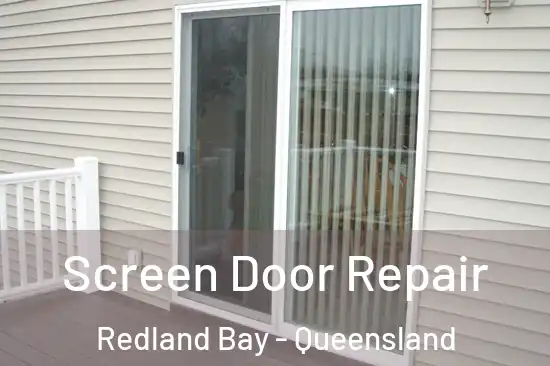 Screen Door Repair Redland Bay - Queensland