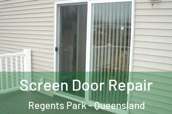 Screen Door Repair Regents Park - Queensland