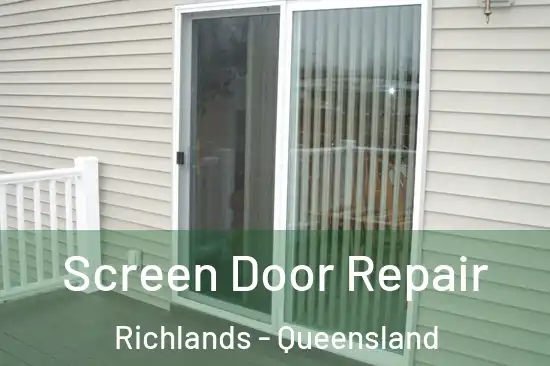 Screen Door Repair Richlands - Queensland