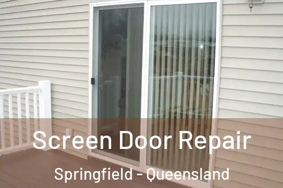 Screen Door Repair Springfield - Queensland