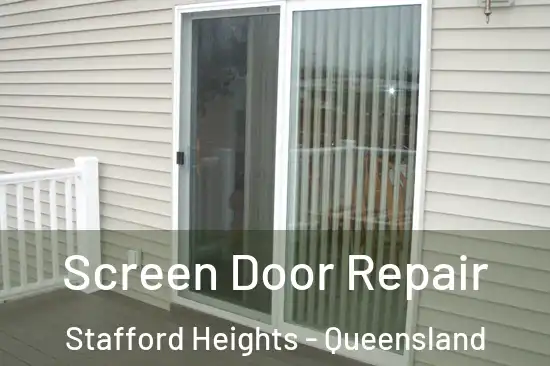Screen Door Repair Stafford Heights - Queensland