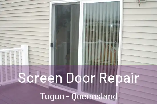 Screen Door Repair Tugun - Queensland