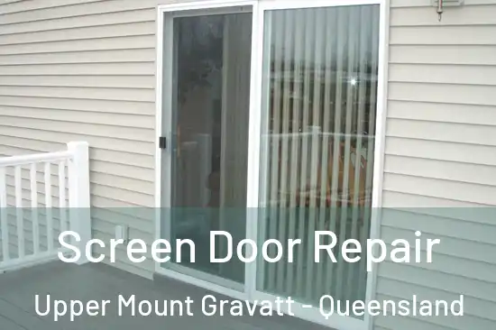 Screen Door Repair Upper Mount Gravatt - Queensland
