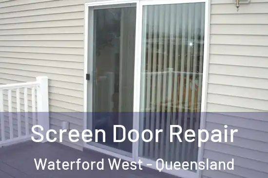 Screen Door Repair Waterford West - Queensland