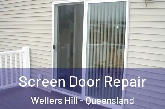 Screen Door Repair Wellers Hill - Queensland