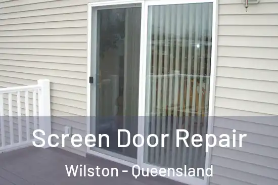 Screen Door Repair Wilston - Queensland
