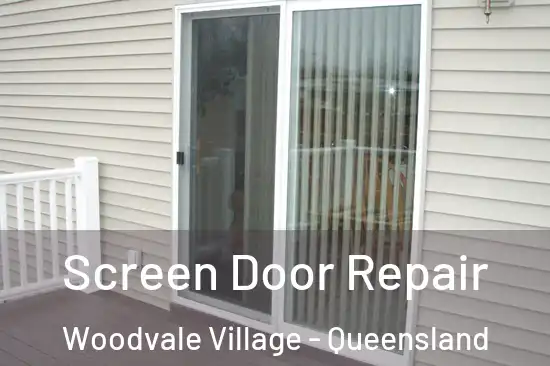 Screen Door Repair Woodvale Village - Queensland