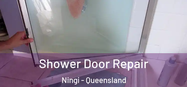 Shower Door Repair Ningi - Queensland
