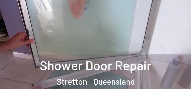 Shower Door Repair Stretton - Queensland