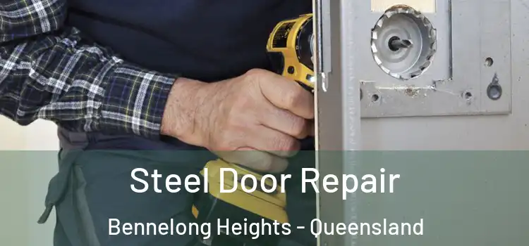 Steel Door Repair Bennelong Heights - Queensland