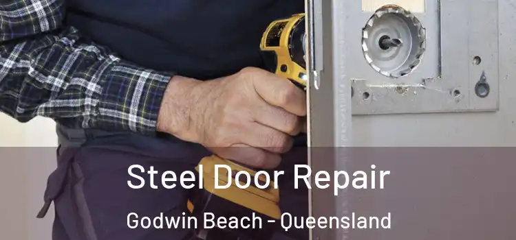Steel Door Repair Godwin Beach - Queensland