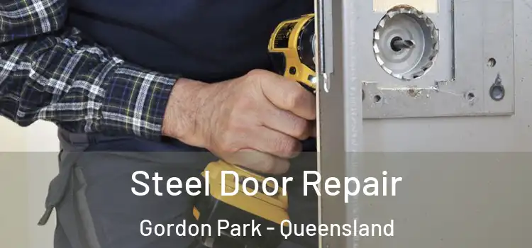 Steel Door Repair Gordon Park - Queensland