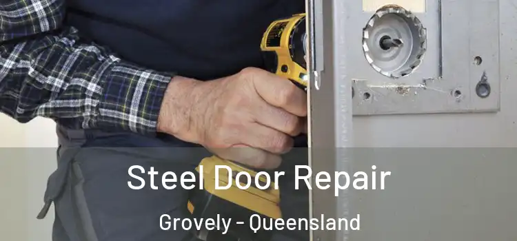 Steel Door Repair Grovely - Queensland