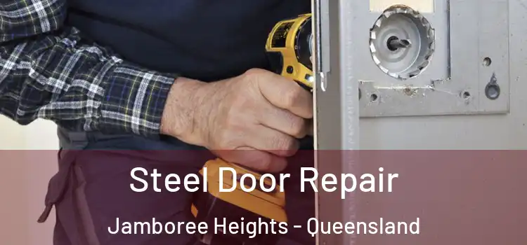 Steel Door Repair Jamboree Heights - Queensland