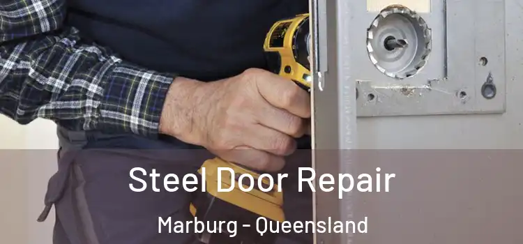 Steel Door Repair Marburg - Queensland
