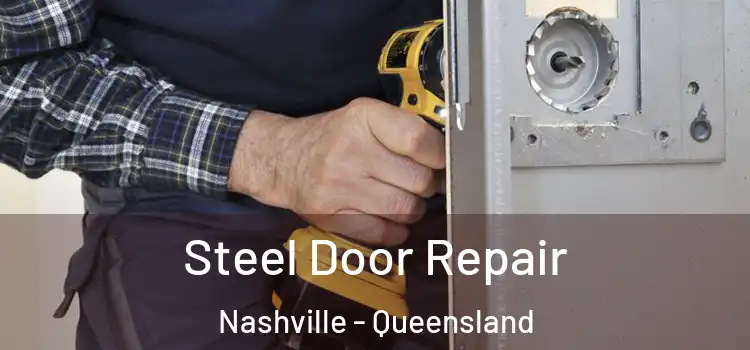 Steel Door Repair Nashville - Queensland