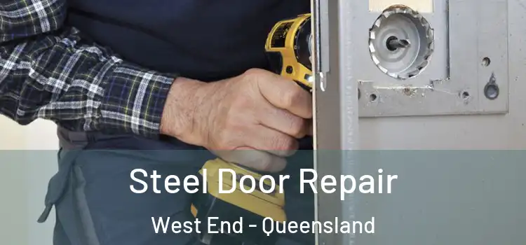 Steel Door Repair West End - Queensland