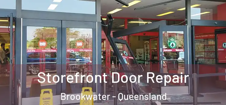 Storefront Door Repair Brookwater - Queensland