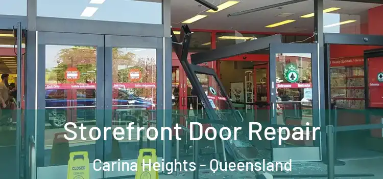 Storefront Door Repair Carina Heights - Queensland