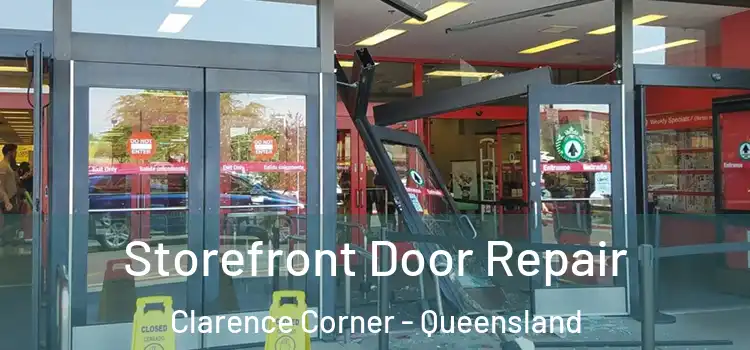 Storefront Door Repair Clarence Corner - Queensland