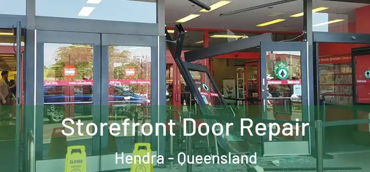Storefront Door Repair Hendra - Queensland