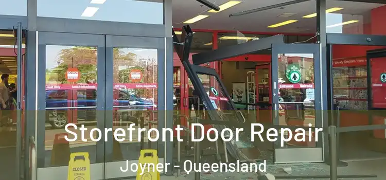 Storefront Door Repair Joyner - Queensland