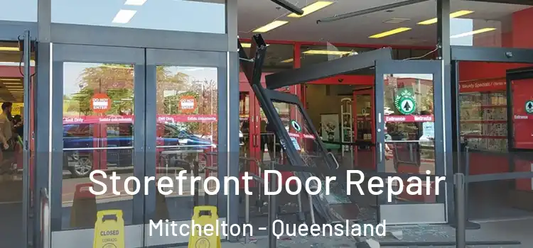 Storefront Door Repair Mitchelton - Queensland