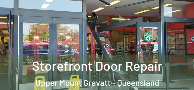 Storefront Door Repair Upper Mount Gravatt - Queensland