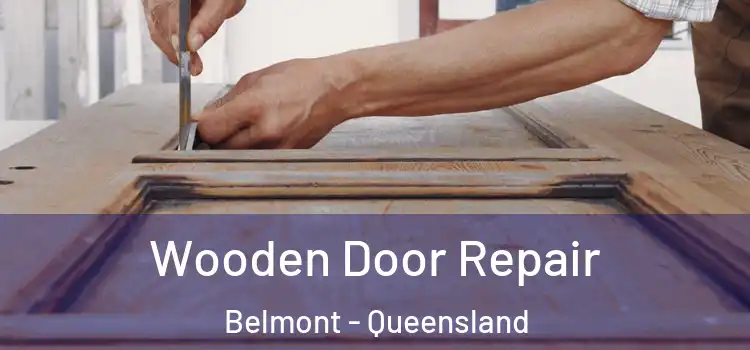 Wooden Door Repair Belmont - Queensland