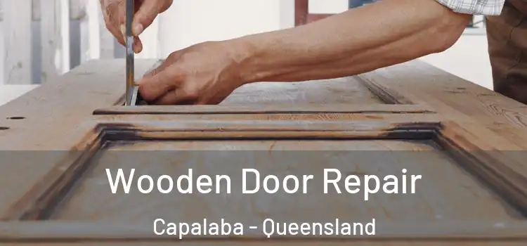 Wooden Door Repair Capalaba - Queensland