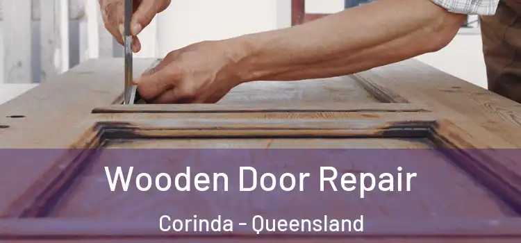 Wooden Door Repair Corinda - Queensland