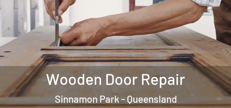 Wooden Door Repair Sinnamon Park - Queensland