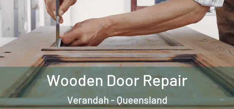Wooden Door Repair Verandah - Queensland